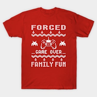 Forced Family Fun T-Shirt